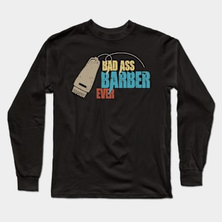 Badass Barber Long Sleeve T-Shirt